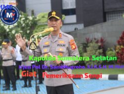 KAPOLDA SUMSEL IRJEND. POL. Dr SANDI NUGROHO SIK. SH. M.HUM PIMPIN APEL SEKALIGUS INSPEKSI PEMERIKSAAN SENPI