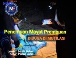 PENEMUAN MAYAT PREMPUAN DIDUGA KORBAN MUTILASI.