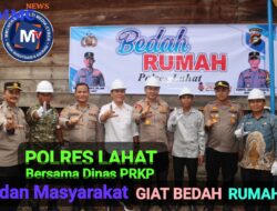 POLRES LAHAT BERSAMA DPRKPP DAN MASYARAKAT GIAT BEDAH RUMAH